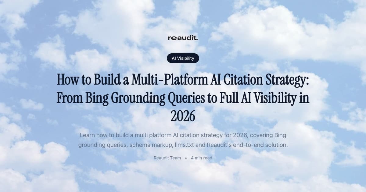 How to Build a Multi-Platform AI Citation Strategy: From Bing Grounding Queries to Full AI Visibility in 2026