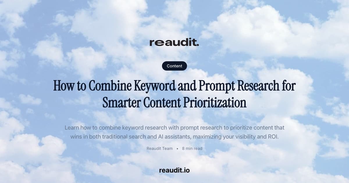 How to Combine Keyword and Prompt Research for Smarter Content Prioritization