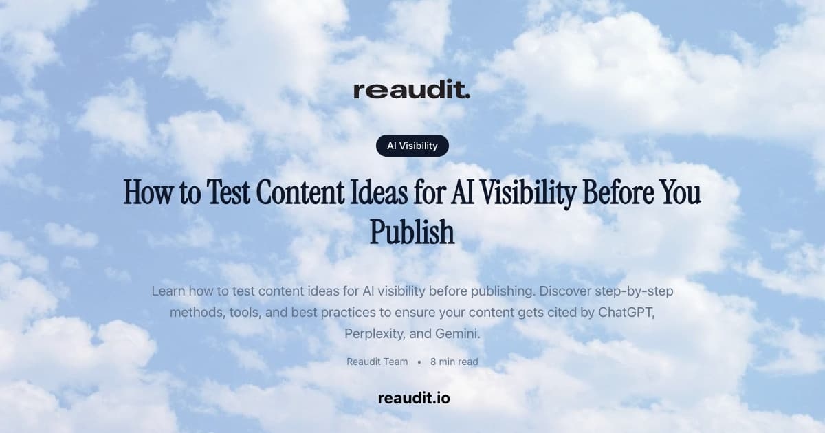 How to Test Content Ideas for AI Visibility Before You Publish