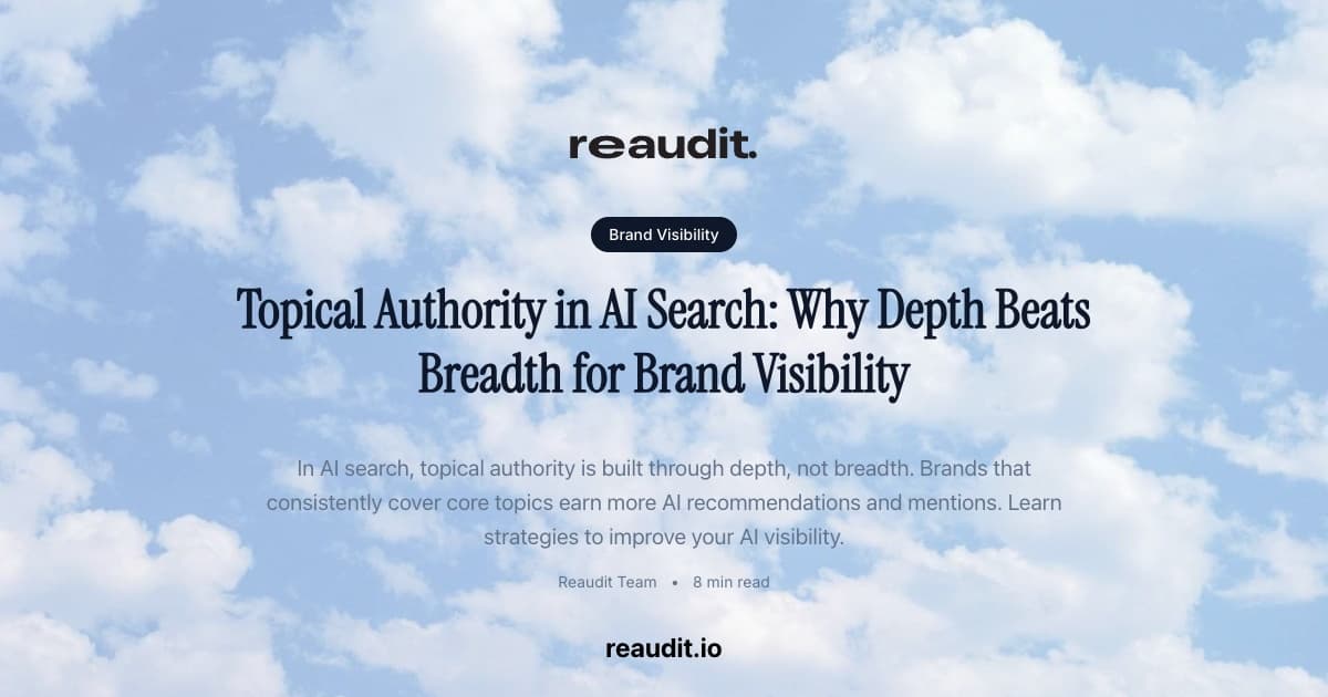 Topical Authority in AI Search: Why Depth Beats Breadth for Brand Visibility