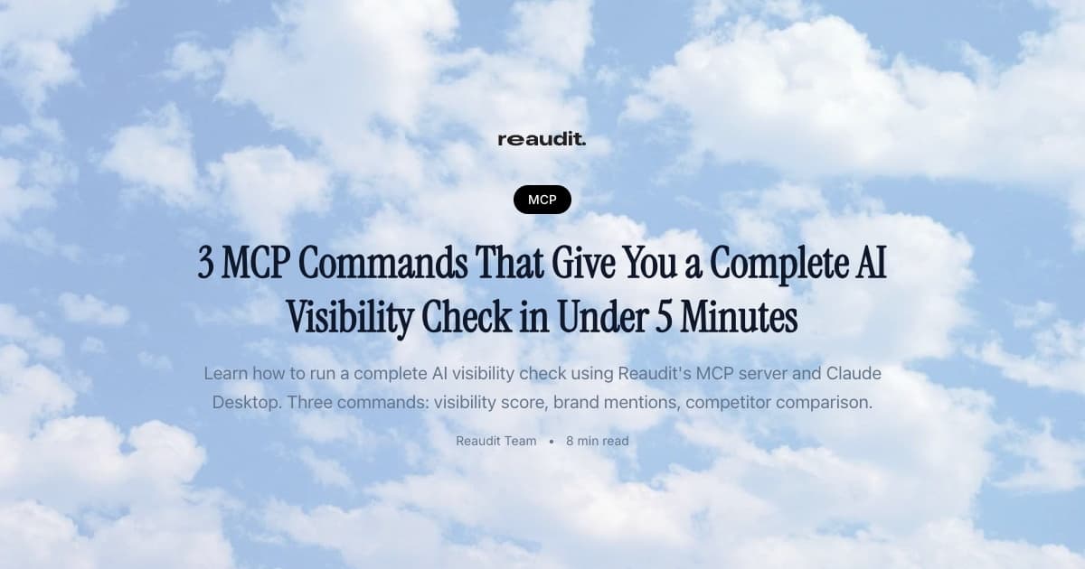 3 MCP Commands That Give You a Complete AI Visibility Check in Under 5 Minutes