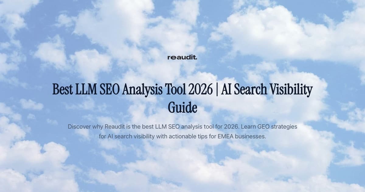 Best LLM SEO Analysis Tool for 2026: The Complete Guide to AI Search Visibility